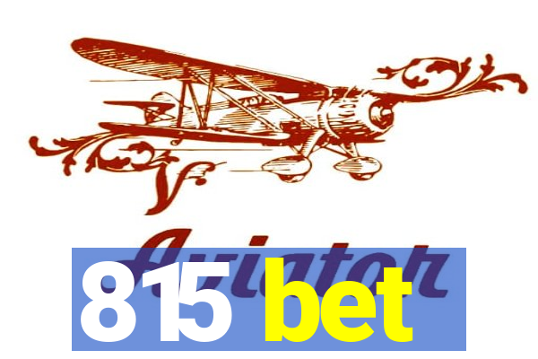 815 bet